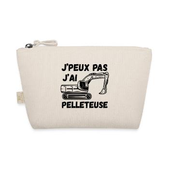 j'peux pas j'ai pelleteuse - Trousse biologique - nature - Devant