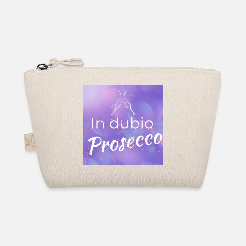 funny saying: "In dubio Prosecco" Organic Pouch