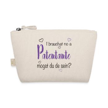 I brauchat no a Patentante - Taufpate, Firmpate - Bio-Täschchen - Natur - Vorne
