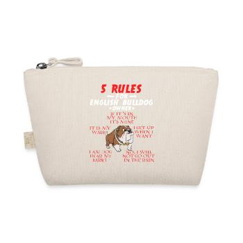5 Rules For English Bulldog Owner It Is My Walk I - Organic Pouch - nature - Front