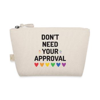 Vous n’avez pas besoin de votre approbation - Trousse biologique - nature - Devant