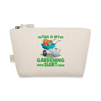 this is my gardening shirt - garden gardener - Organic Pouch - nature - Front