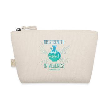 His Strength is made perfect in weakness - Organic Pouch - nature - Front