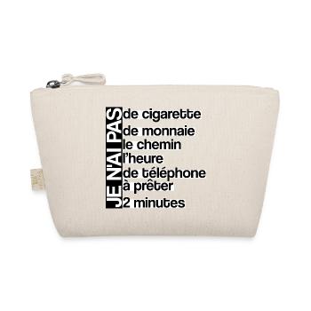 Je n'ai pas - Trousse biologique - nature - Devant