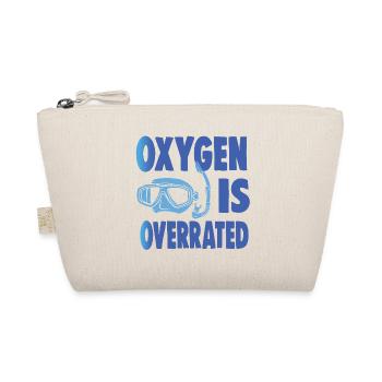 OXYGEN IS OVERRATED - Bio-Täschchen - Natur - Vorne