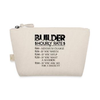 Builder Hourly Rate - black - Hausbauer - Bio-Täschchen - Natur - Vorne