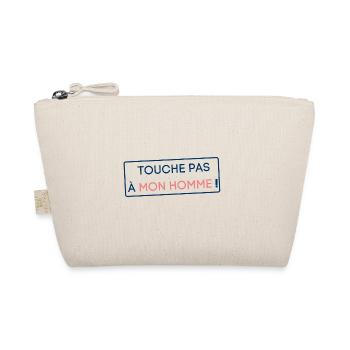 Touche pas à mon homme ! Cadeau femme couple - Trousse biologique - nature - Devant