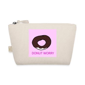 Funny, Feel Good "Donut Worry" Design - Organic Pouch - nature - Front