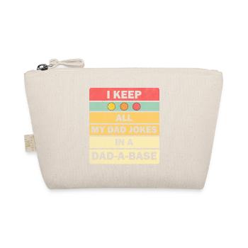 Dad Jokes: I Keep All My Dad Jokes In A Dad-a-base - Organic Pouch - nature - Front
