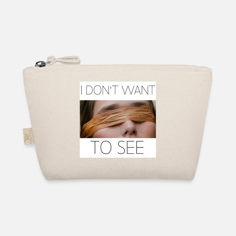 i don't want to see - Trousse biologique - nature