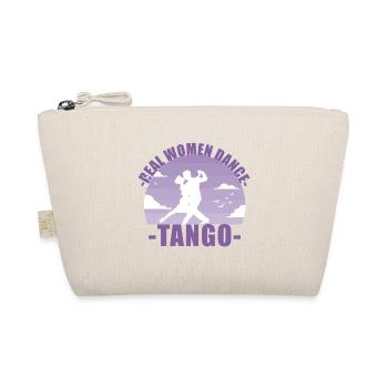 Les vraies femmes dansent le tango! Cadeau de danseur - Trousse biologique - nature - Devant