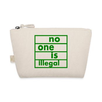 No one is illegal - Trousse biologique - nature - Devant