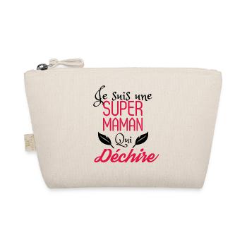 Super maman qui déchire - Trousse biologique - nature - Devant