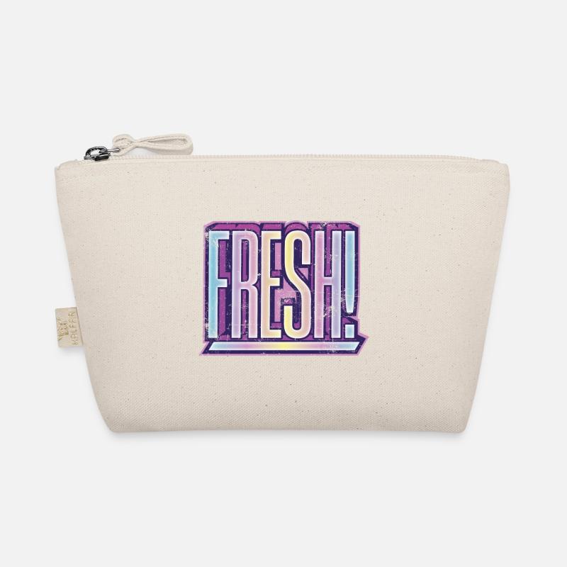 Cool saying Fresh Organic Pouch