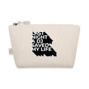 Last night a dj saved my life - Organic Pouch - nature - Front