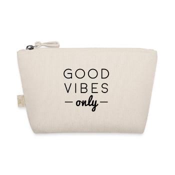 GOOD VIBES ONLY - Organic Pouch - nature - Front