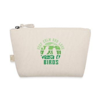 Keep calm and love birds - Organic Pouch - nature - Front