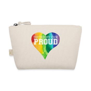 DON ́T STOP UNTIL YOU ́RE PROUD Heart LGBTQ+ Colorful - Organic Pouch - nature - Front