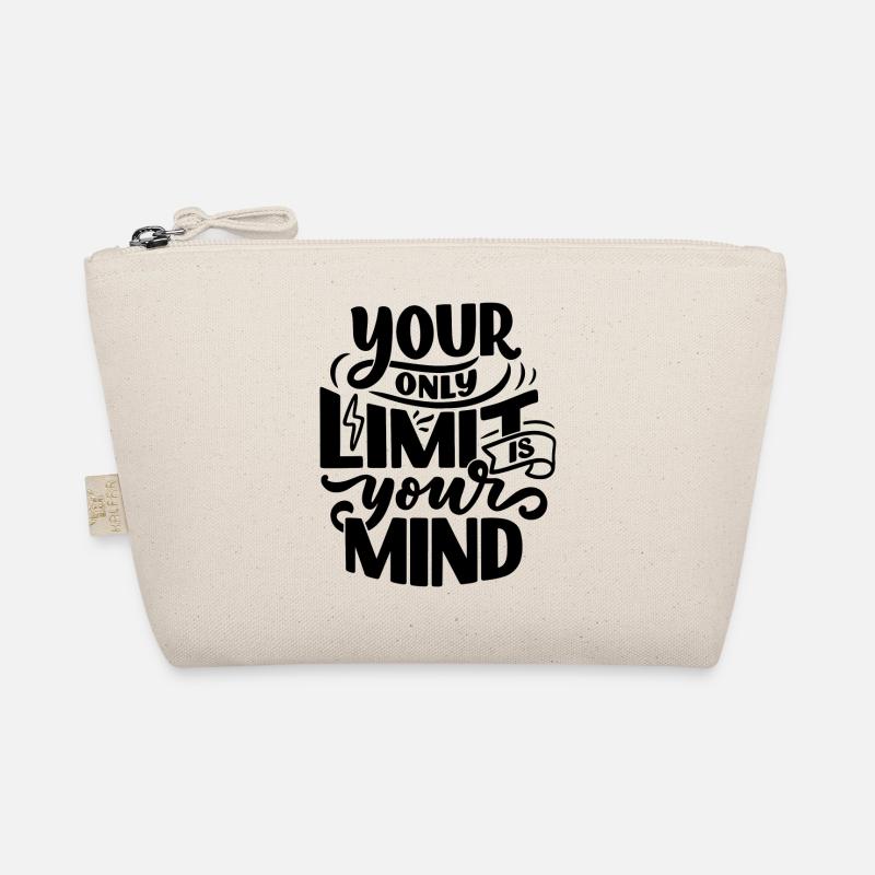 YOUR ONLY LIMIT IS YOUR MIND - Organic Pouch - nature