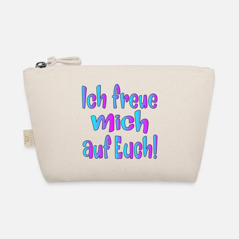 Ich freue mich auf EUCH - SPRÜCHE - Bio-Täschchen - Natur