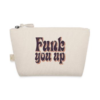 Funk you up - Organic Pouch - nature - Front