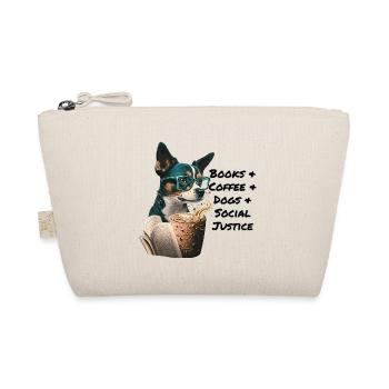 Books and Coffee and Dogs and Social Justice - Organic Pouch - nature - Front