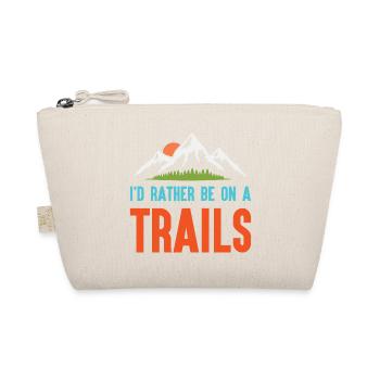 Mountains - I'd Rather Be on a Trail - Organic Pouch - nature - Front