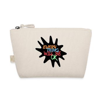 Everything will be fine! Every thing will be ok # - Organic Pouch - nature - Front