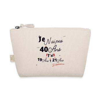 Je n Ai Pas 40 Ans Cadeau d anniversaire - Trousse biologique - nature - Devant