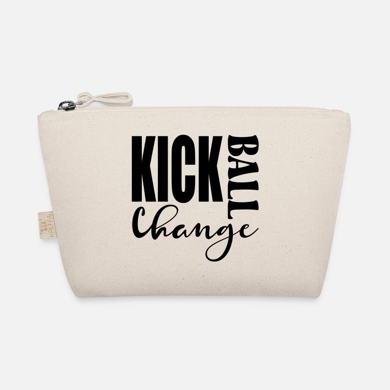 KICK BALL CHANGE - DANCING SAYINGS Organic Pouch