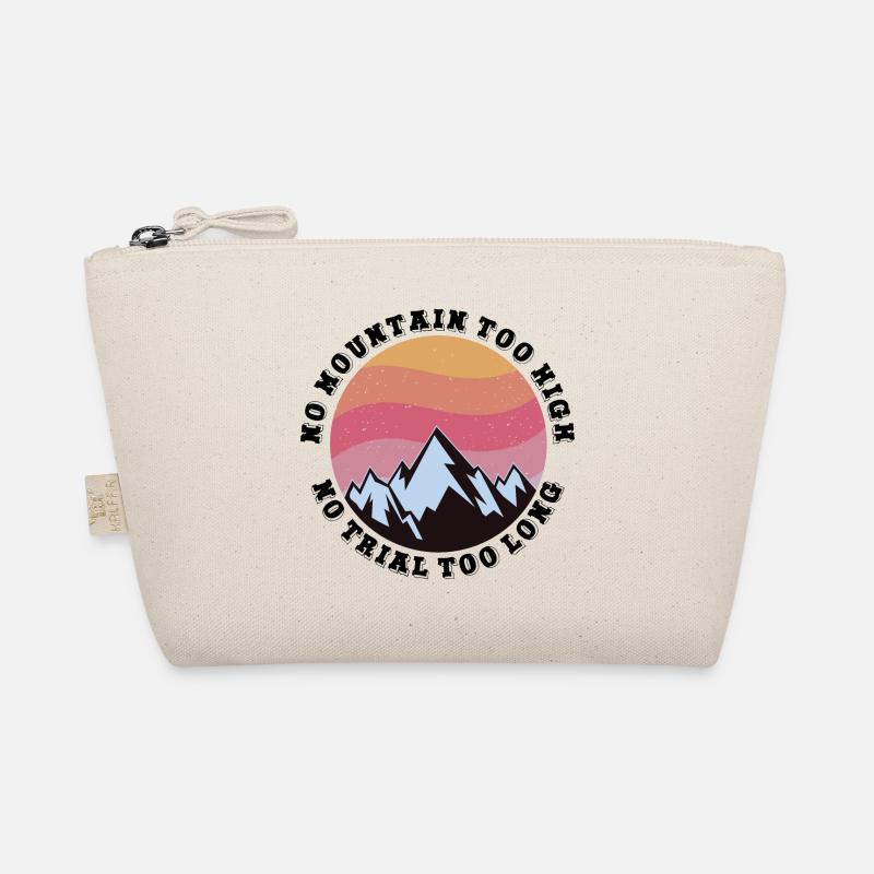 No mountain too high, no trail too long Organic Pouch