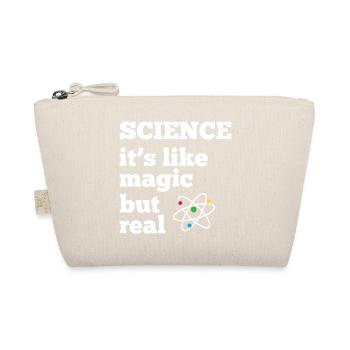 Science - it's like magic but real - Organic Pouch - nature - Front