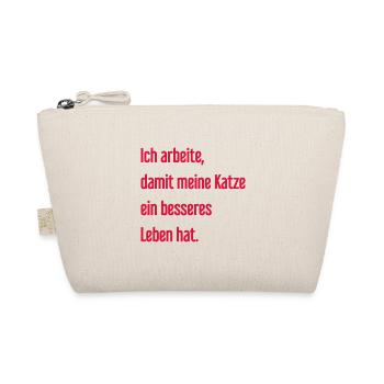 Für ein besseres Katzenleben arbeite ich! - Bio-Täschchen - Natur - Vorne