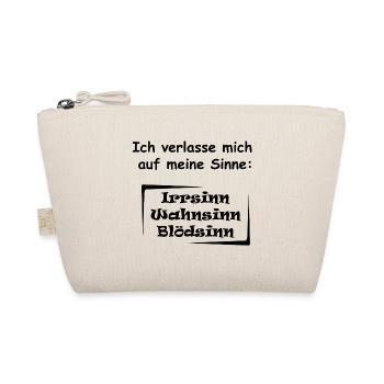 Verlasse dich auf deine drei Sinne... - Bio-Täschchen - Natur - Vorne