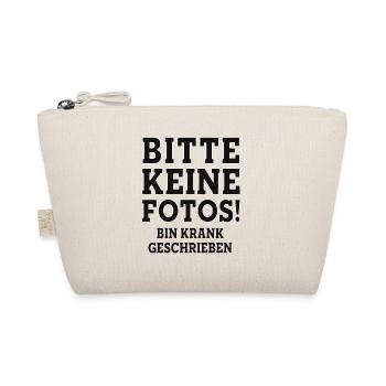 BITTE KEINE FOTOS BIN KRANK GESCHRIEBEN Statement - Bio-Täschchen - Natur - Vorne