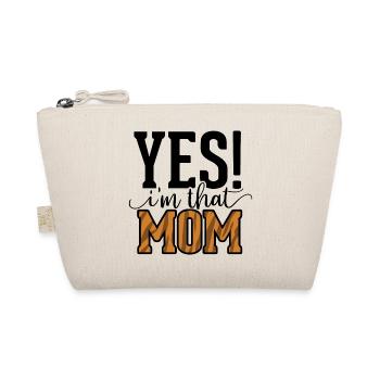 Meilleure maman de tous les temps - oui! Je suis cette maman! - Trousse biologique - nature - Devant