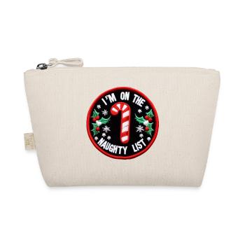 I'm On The Naughty List - Organic Pouch - nature - Front