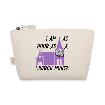 I am as poor as a church mouse - Bio-Täschchen - Natur - Vorne