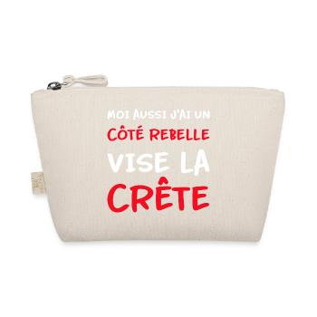 Moi aussi j'ai un côté rebelle vise la crête - Trousse biologique - nature - Devant