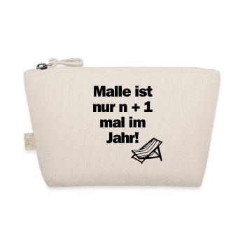 Malle ist nur n + 1 mal im Jahr! - Bio-Täschchen - Natur - Vorne