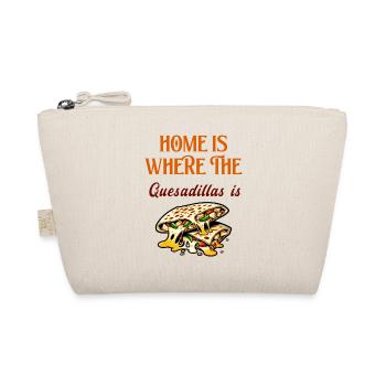 Home Is Where The Quesadillas Is - Organic Pouch - nature - Front