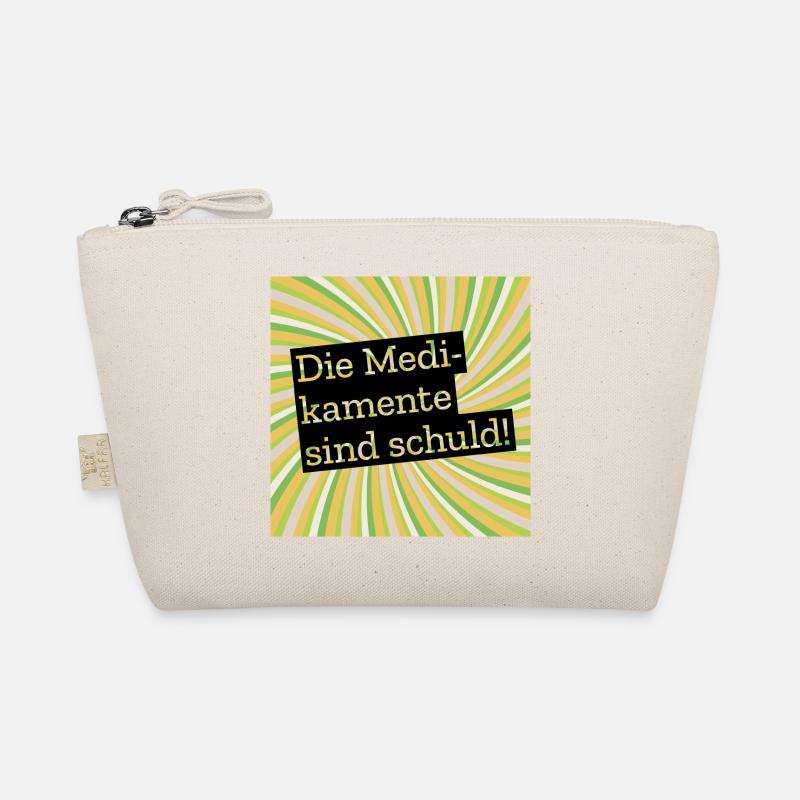 Die Medikamente sind schuld - Bio-Täschchen - Natur