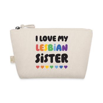 LGBTQ Pride Month - I Love My Lesbian Sister - Organic Pouch - nature - Front