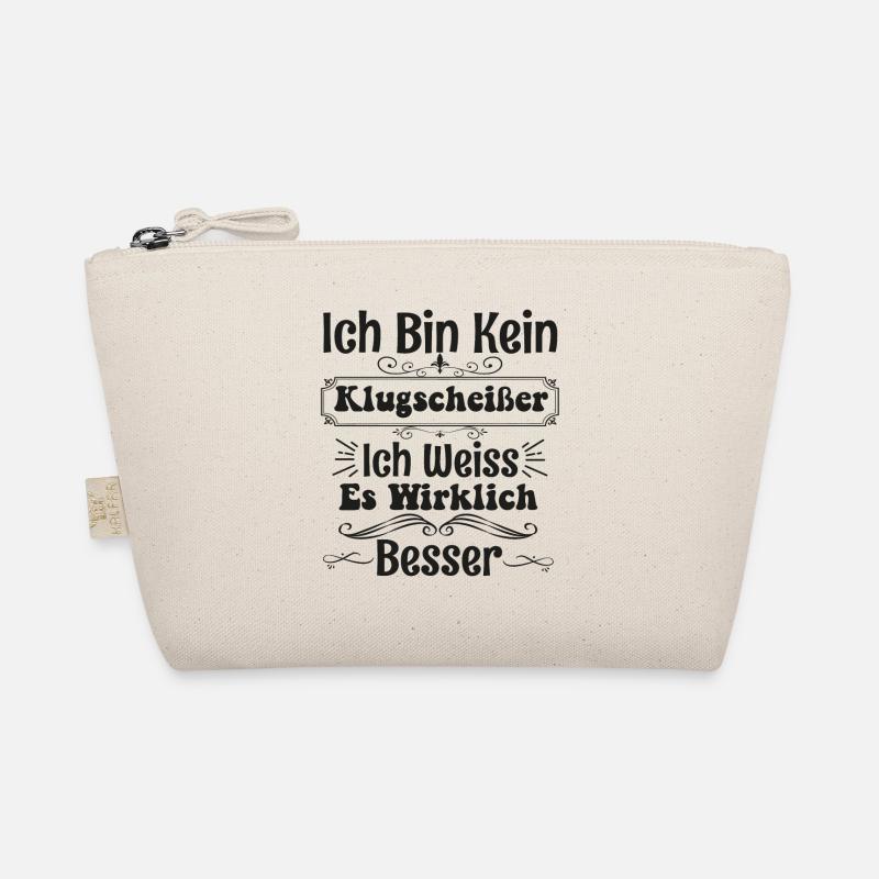 I'm not a smartass I really know Organic Pouch