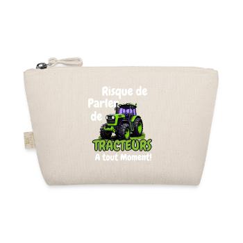 Risque de parler de tracteurs a tout Moment - Trousse biologique - nature - Devant