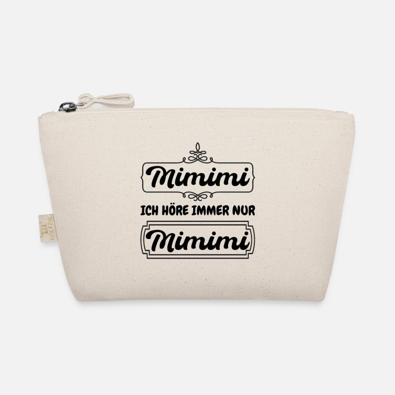 I Always Hear Mimimi, Funny Office Gift Organic Pouch