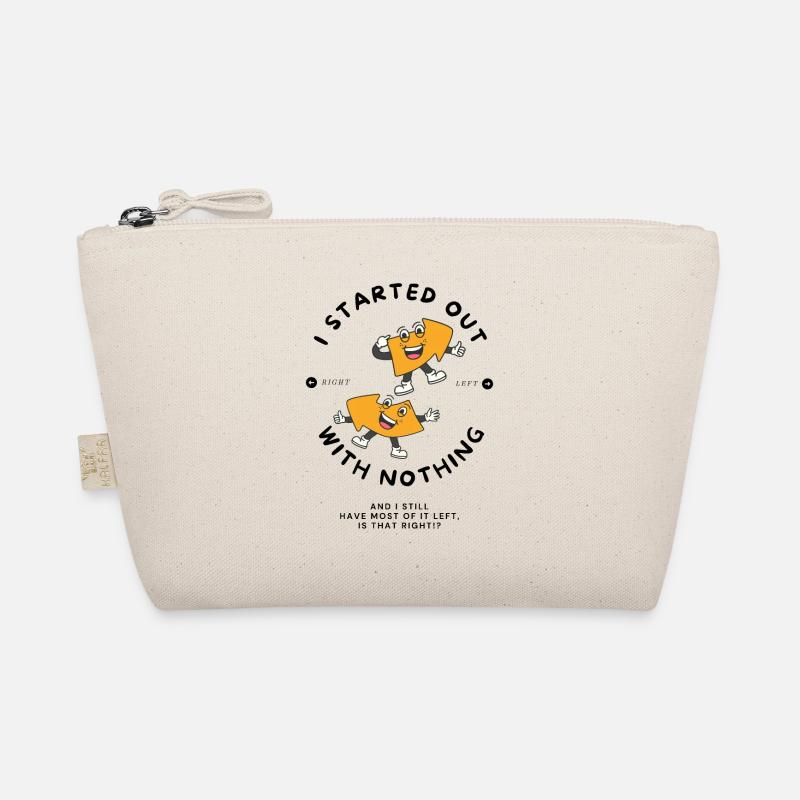 Nothing left or right cartoon Organic Pouch