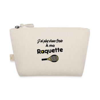 J'AI PLUS D'UNE CORDE À MA RAQUETTE ! (tennis) - Trousse biologique - nature - Devant