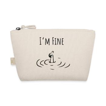 I’m Fine. Minimalistisches Self-Irony Statement - Bio-Täschchen - Natur - Vorne