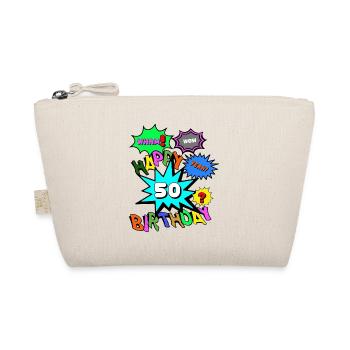 50th Birthday,50 Years,Happy Birthday Comic (25) - Organic Pouch - nature - Front